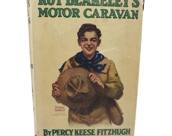Roy Blakeleys Motor Caravan Book Boy Scouts Hardcover 1920s Vintage