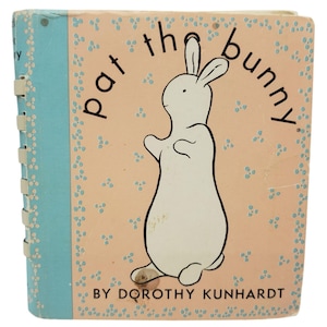 Pat The Bunny By Dorothy Kunhardt Interactive Childrens Board Book 1994