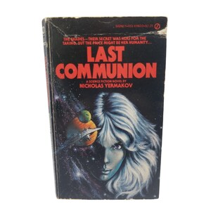 Last Communion Nicholas Yermakov 1981 First Printing Vintage Sci Fi Paperback