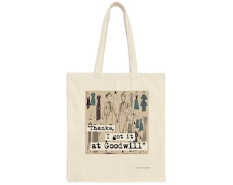 Thanks I Got It At Goodwill Thrifting Maximalist Cotton Canvas Tote Bag