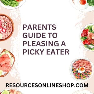 Parent&#39;s Guide to Pleasing a Picky Eater | Ebook | Feeding Tips | What to Feed Kids | Food Ideas | Mealtime Strategies | Parenting Advice