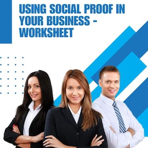 以下が含まれることがあります： 青と白のグラフィックに「USING SOCIAL PROOF IN YOUR BUSINESS - WORKSHEET」というテキストとウェブサイトアドレス「resourcesonlineshop.com」が書かれています。3人の人が青と白の背景の前に立っており、腕を組んでいます。