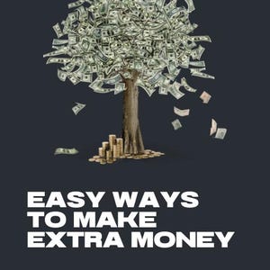 Easy Ways to Make Extra Money | How to Guide | Ebook | Earn Extra Income | Money Making Tips | Online Business Starter Guide | Side Hustle