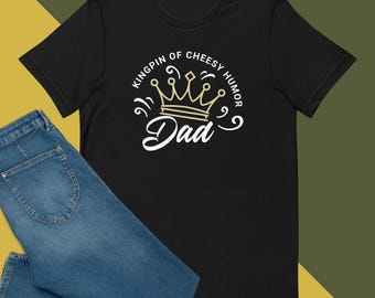 Funny Dad Joke Tee, Father's Day Gift, Cheesy Joke King Dad Shirt, Funny Punny Dad Tee, Ultimate Dad Joke Master Tee, Dad Joke Legend Tee