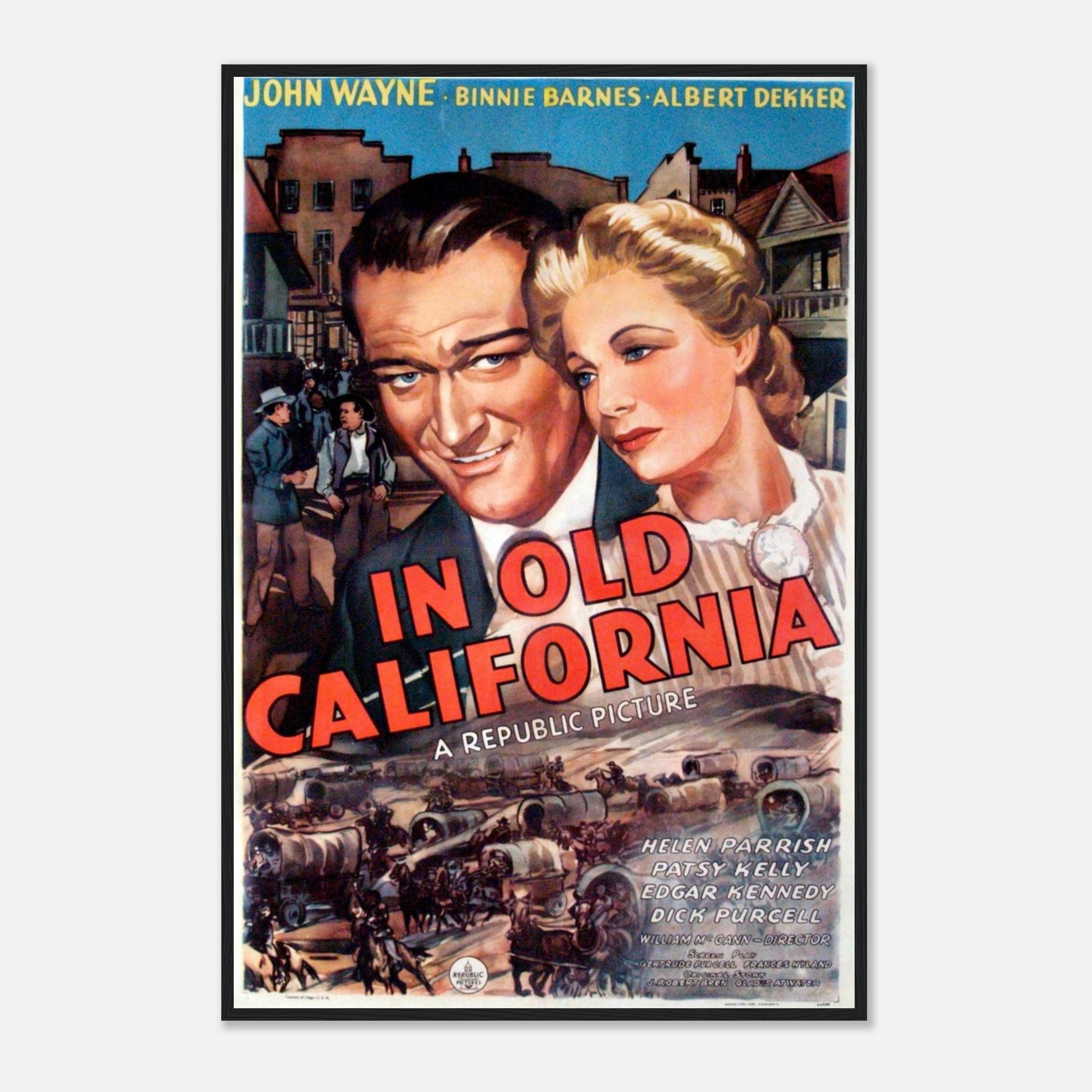 オールド・カリフォルニアのポスター | 1942年 ジョン・ウェイン西部劇 