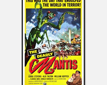 May include: A vintage movie poster for "The Deadly Mantis" features a large green mantis attacking a city. The poster has a yellow background with the text "THIS WAS THE DAY THAT ENGULFED THE WORLD IN TERROR!" and the movie title in red.