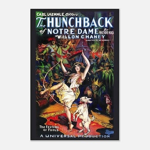 May include: Vintage movie poster for "The Hunchback of Notre Dame" featuring Lon Chaney. The colorful artwork depicts a woman dancing with a goat, surrounded by a crowd. Text includes "The Festival of Fools" and "A Universal Production."