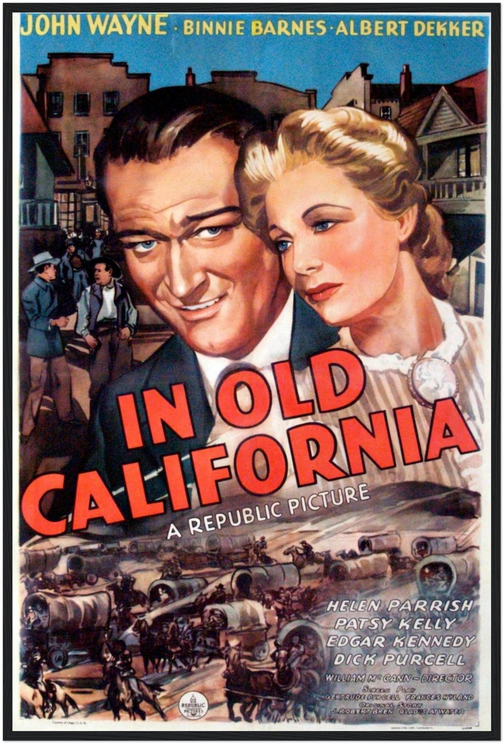 オールド・カリフォルニアのポスター | 1942年 ジョン・ウェイン西部劇 