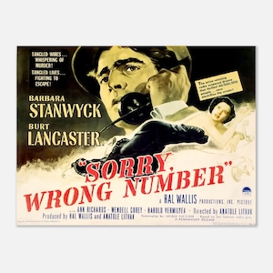 Puede incluir: Un cartel de película vintage para la película "Número equivocado" protagonizada por Barbara Stanwyck y Burt Lancaster. El cartel presenta un primer plano de Burt Lancaster al teléfono, con Barbara Stanwyck en el fondo. El cartel es de color rojo, blanco y negro.