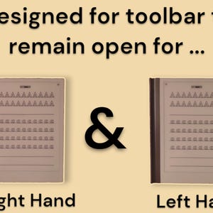 May include: Two images of a digital notepad with a black and brown cover. The notepad is open and shows a grid of squares and triangles. The text "Designed for toolbar to remain open for..." is at the top of the image. The text "Right Hand" is below the left image and the text "Left Hand" is below the right image. The word "&" is between the two images.
