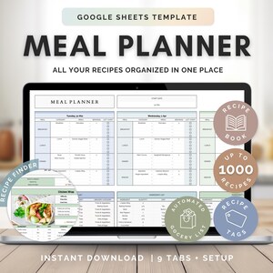 May include: A laptop displays a meal planner template with the text "MEAL PLANNER" and "ALL YOUR RECIPES ORGANIZED IN ONE PLACE." The screen shows a meal planning layout with sections for breakfast, lunch, and dinner. Additional circular graphics read "RECIPE BOOK," "UP TO 1000 RECIPES," and "RECIPE TAGS."