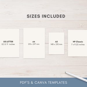 May include: Image displaying four paper sizes: US Letter (8.5 x 11 inches), A4 (210 x 297 mm), A5 (148 x 210 mm), and HP Classic (7 x 9.25 inches). The text "SIZES INCLUDED" is at the top, and "PDF'S & CANVA TEMPLATES" is at the bottom.