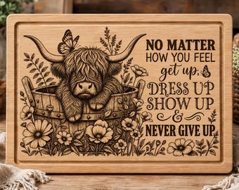 Highland Cow Cutting Board SVG, Motivational Quote Laser Engraving Design, Farmhouse Cow SVG PNG, Wooden Board Engraving File