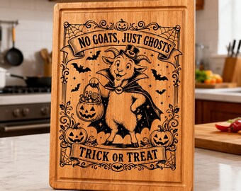 Halloween Ziege Schneidebrett SVG Keine Ziegen Nur Geister Laser Gravur Datei Süßes oder Saures Küche Zeichen PNG
