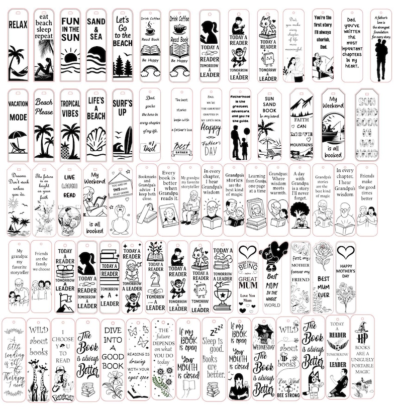 May include: Collection of black and white bookmarks with various designs and quotes. Themes include beach, reading, family, and inspirational messages. Each bookmark is rectangular and features unique illustrations and text.