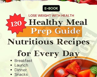 Guide de préparation de repas sains – 120 recettes rapides et faciles – PDF