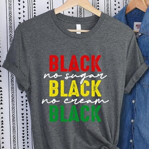 Juneteenth Shirt, Celebrate Freedom Tee, Black Lives Matter Shirt, Black Culture Gift, Honoring the Past, Juneteenth 2025