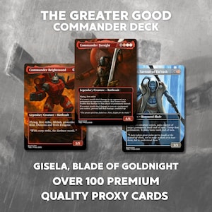 The Greater Good X MTG Custom Art - Full 100 Card EDH Deck w/Custom Tokens