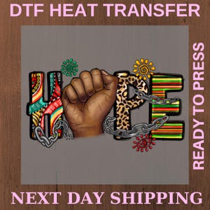 Transferencia de historia negra Hope Black History DTF, puño de poder negro, diseño de concienciación educativa listo para presionar, prensa de calor de camisetas DIY, enseñar historia negra DTF