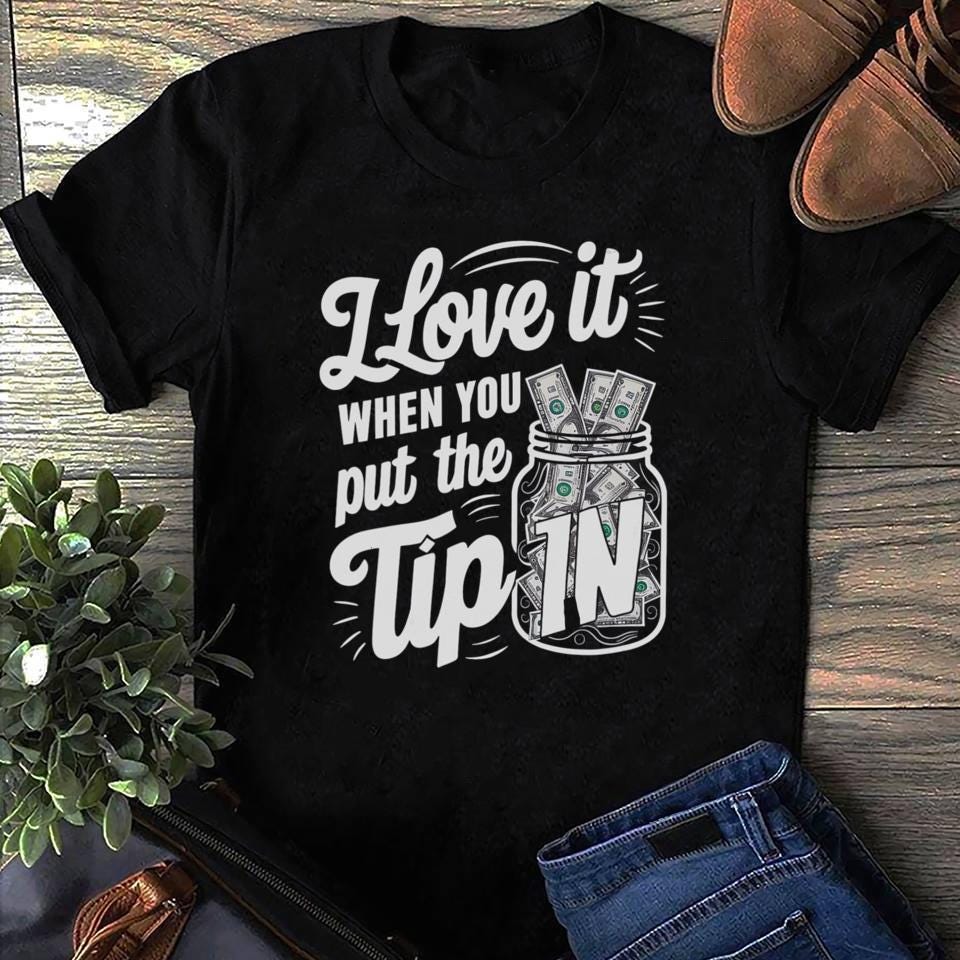 Womens I Love It When You Put The Tip In Funny Bartender Saying Vneck Bartender T Shirt- Bartender Gift,Bar Gifts,Mixologist, Intoxicologist