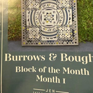 Burroughs and Boughs: Block of the month patterns and hard thick plastic templates  to create this beautiful quilt! All 12 months included!