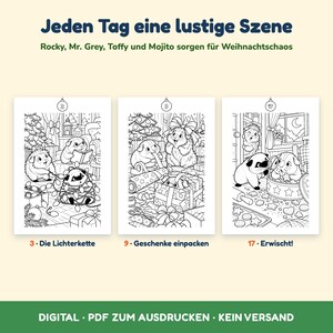 May include: A digital colouring book page set featuring three black and white illustrations of guinea pigs in holiday scenes. The text reads: Jeden Tag eine lustige Szene, Rocky, Mr. Grey, Toffy und Mojito sorgen f&uuml;r Weihnachtschaos, 3. Die Lichterkette, 9. Geschenke einpacken, 17. Erwischt!, DIGITAL PDF ZUM AUSDRUCKEN KEIN VERSAND.
