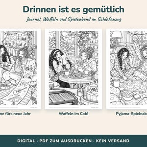 May include: Three black and white coloring pages featuring two people in cozy indoor settings. The text reads: Drinnen ist es gem&uuml;tlich, Journal, Waffeln und Spieleabend im Schlafanzug, Pl&auml;ne f&uuml;rs neue Jahr, Waffeln im Caf&eacute;, Pyjama-Spieleabend, DIGITAL, PDF ZUM AUSDRUCKEN, KEIN VERSAND.