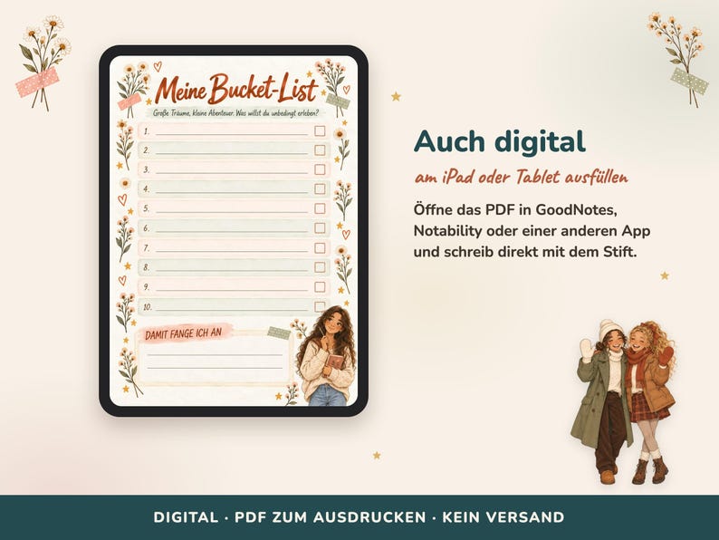 May include: A digital bucket list template displayed on a tablet screen, featuring floral borders, ten numbered lines with checkboxes, and the German text Meine Bucket-List, Gro&szlig;e Tr&auml;ume, kleine Abenteuer, Was willst du unbedingt erleben?