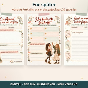 May include: Three printable journal pages with floral illustrations and German text. The sheets include sections for recording memories, achievements, and letters to a future self, decorated with small drawings of people and washi tape accents.