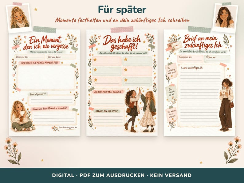 May include: Three printable journal pages with floral illustrations and German text. The sheets include sections for recording memories, achievements, and letters to a future self, decorated with small drawings of people and washi tape accents.