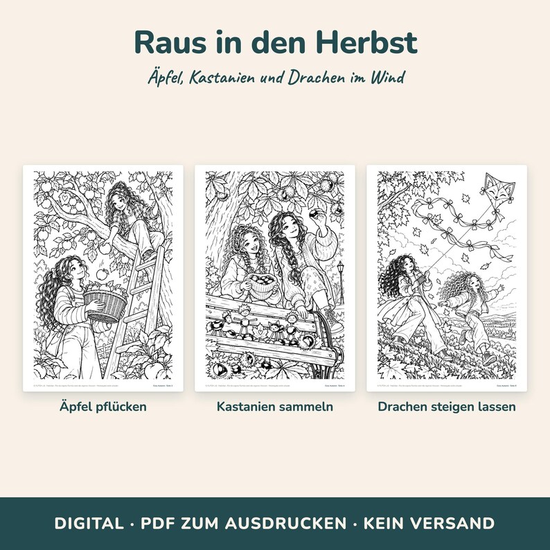 K&ouml;nnte beinhalten: Drei schwarz-wei&szlig;e Ausmalbilder mit dem Titel Raus in den Herbst, &Auml;pfel, Kastanien und Drachen im Wind. Die Seiten zeigen Szenen beim &Auml;pfelpfl&uuml;cken, Kastaniensammeln und Drachensteigenlassen. Text: &Auml;pfel pfl&uuml;cken, Kastanien sammeln, Drachen steigen lassen, DIGITAL PDF ZUM AUSDRUCKEN KEIN VERSAND.