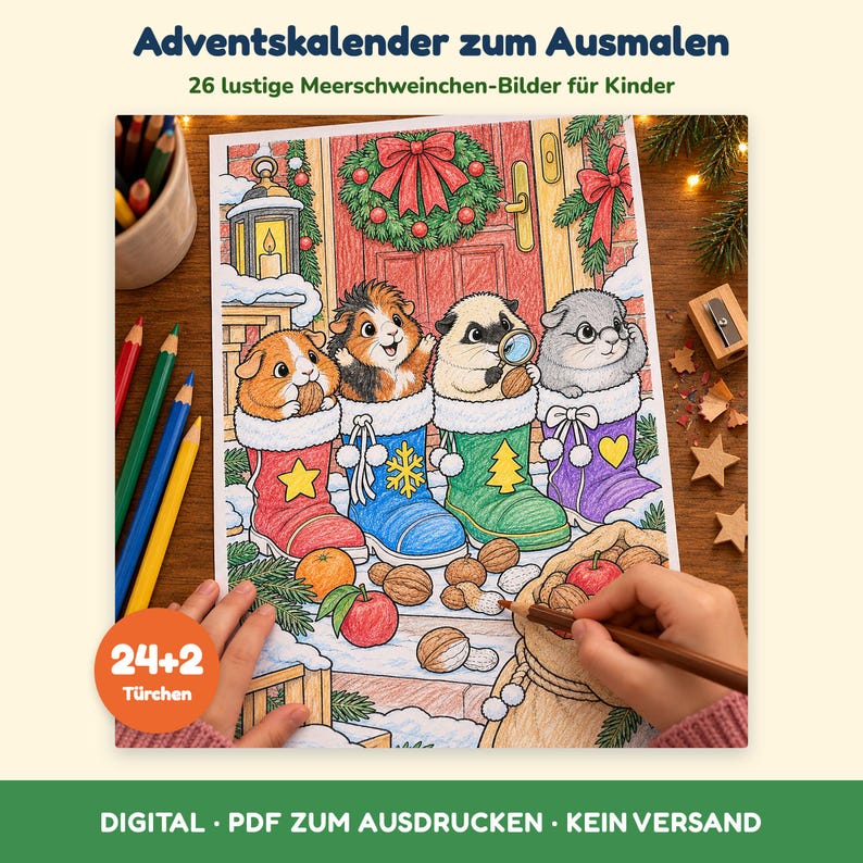 May include: A colouring page titled Adventskalender zum Ausmalen featuring 26 lustige Meerschweinchen-Bilder f&uuml;r Kinder. The illustration shows four guinea pigs in stockings in front of a door with a wreath, with text 24+2 T&uuml;rchen and DIGITAL PDF ZUM AUSDRUCKEN KEIN VERSAND.