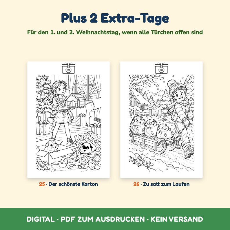 May include: Two black and white colouring pages titled Plus 2 Extra-Tage. Page 25 shows a person holding a small house near a Christmas tree with guinea pigs in boxes. Page 26 shows a person pulling a sled with three guinea pigs in a snowy landscape.