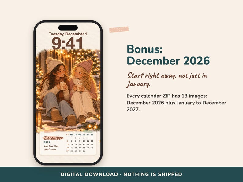 Pode incluir: Um smartphone exibindo um papel de parede de calend&aacute;rio digital com duas pessoas em trajes de inverno segurando canecas. A tela mostra ter&ccedil;a-feira, 1 de dezembro, 9:41, e um calend&aacute;rio de dezembro de 2026. Texto: Bonus: December 2026, Start right away.