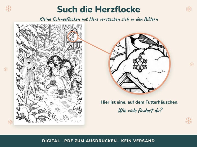 May include: A black and white coloring page featuring a winter forest scene with a deer, a squirrel, and a person taking a photograph. The text reads: Such die Herzflocke, Kleine Schneeflocken mit Herz verstecken sich in den Bildern, Hier ist eine, auf dem Futterh&auml;uschen. Wie viele findest du?, DIGITAL &middot; PDF ZUM AUSDRUCKEN &middot; KEIN VERSAND.
