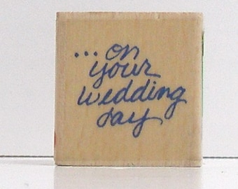 on your wedding day Rubber Stamp card making saying