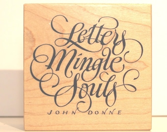 RARE Letters Mingle Souls John Donne rubber stamp PSX