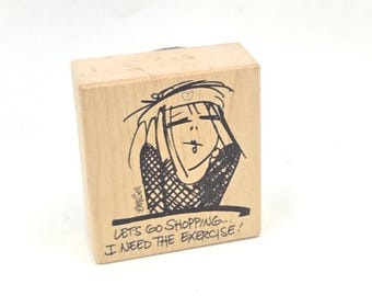EMERSON QUILLIN Lets go shopping I need the exercise Cartoon Woman Retired Rubber Stamp hat