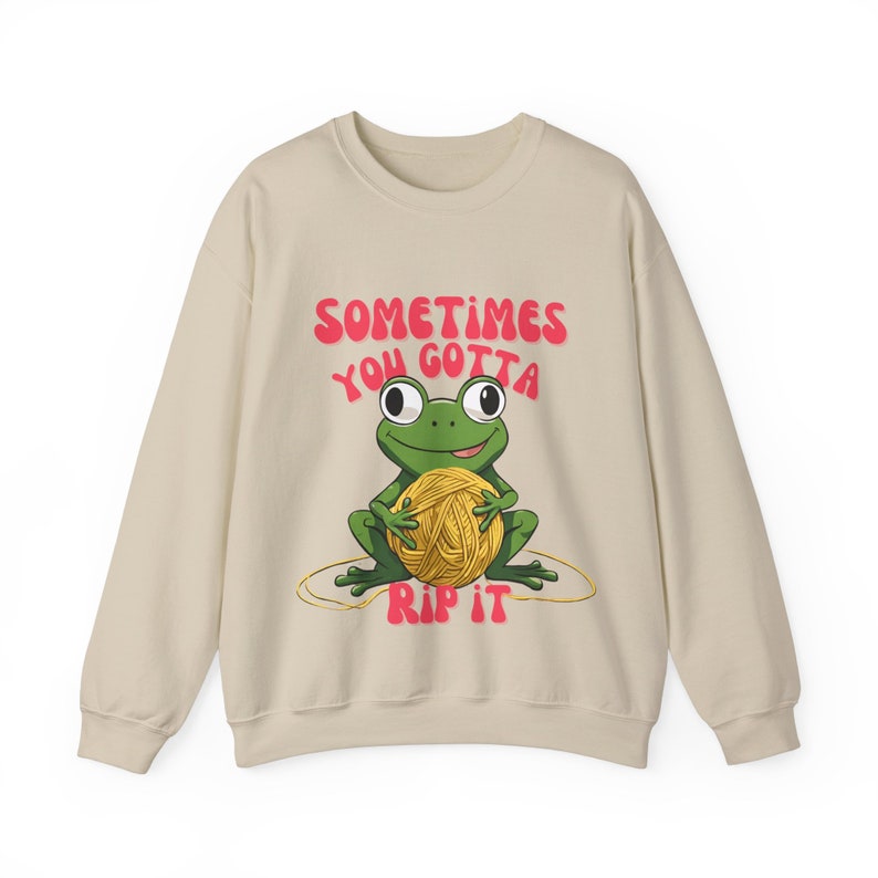 Sweatshirt for Crocheters and Knitters, Frogging, Sometimes You Gotta Rip It Gift for Crocheter Crochet clothing Crochet accessories image 2