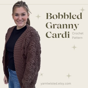 Bobbled Granny Crochet Cardigan Pattern Crochet Pattern Women's Cardigan Teen Sweater Chunky Crochet Textured, Bobbles image 5