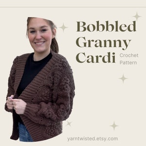 Bobbled Granny Crochet Cardigan Pattern Crochet Pattern Women's Cardigan Teen Sweater Chunky Crochet Textured, Bobbles image 4