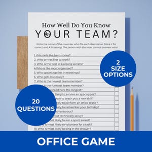 May include: A white office game sheet titled "How Well Do You Know YOUR TEAM?" with 20 questions to identify colleagues. Features a blue circle with "2 SIZE OPTIONS" and another with "20 QUESTIONS". A pencil is visible on the right.