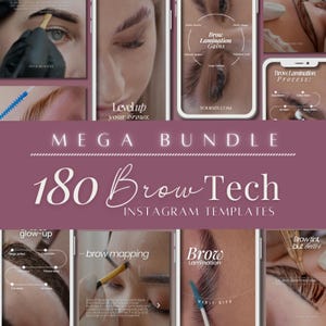 May include: A digital marketing graphic with the text "MEGA BUNDLE 180 Brow Tech INSTAGRAM TEMPLATES". The image features close-ups of eyebrows and text about brow lamination and mapping.