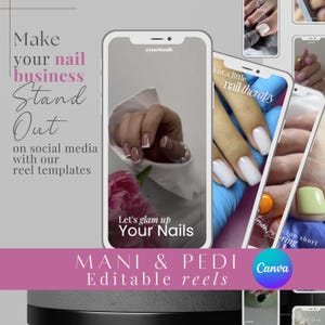 Peut inclure: Une collection de maquettes d'écran de téléphone présentant des designs d'art des ongles. Le texte sur les maquettes indique "Let's glam up Your Nails", "Just a little nail therapy", et "Too short". Le texte "Mani & Pedi Editable Reels" apparaît en bas de l'image.