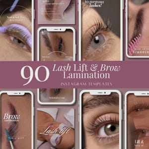 Puede incluir: Imagen promocional para plantillas de Instagram, con primeros planos de ojos con pestañas y cejas mejoradas. El texto dice "Lash Lift & Brow Lamination" y "90 Plantillas de Instagram."