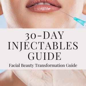 May include: Close-up of a person's lips with a syringe injecting a substance. The image includes the text "30-DAY INJECTABLES GUIDE" and "Facial Beauty Transformation Guide" in a bold, elegant font, suggesting a beauty or cosmetic product.