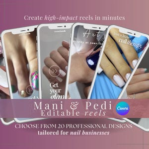 Könnte beinhalten: Vier Telefonbildschirme, die verschiedene Nageldesigns zeigen. Die Bildschirme sind quadratisch angeordnet. Der Text auf den Bildschirmen lautet "Get your glam", "Art", "Just a little nail therapy" und "Mani & Pedi Editable Reels". Der Text "Choose from 20 professional designs tailored for nail businesses" befindet sich am unteren Rand des Bildes.