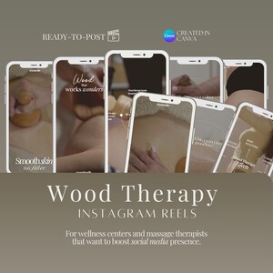 May include: A promotional image for Instagram Reels, featuring multiple phone screens displaying wood therapy techniques. Text includes "Wood Therapy" and "Smooth skin no filter." The image is designed for wellness centers and massage therapists.