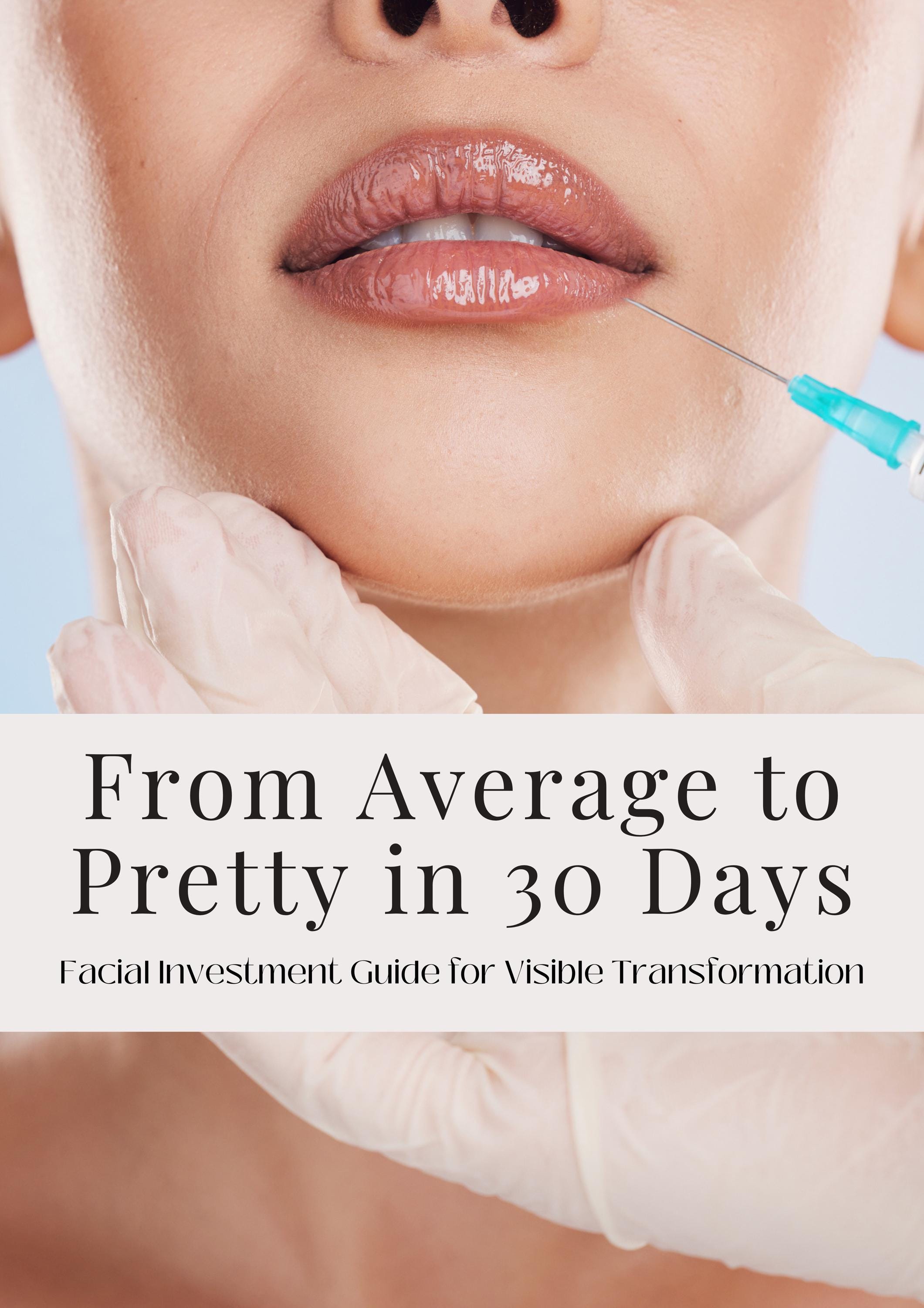 Injectables Guide, From Average to Pretty in 30 Days, Beauty Investment, Facial Glow Up - Etsy