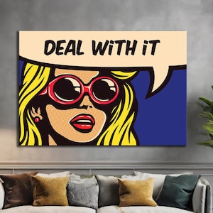 Deal With It&quot; Pop Art Canvas Print | Stylish Wall Art | Unique Pop Art Poster for Modern Home Decor